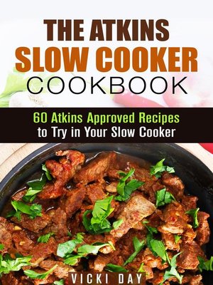 cover image of The Atkins Slow Cooker Cookbook